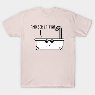 Amo Ser Latina Spanish Pun T-Shirt